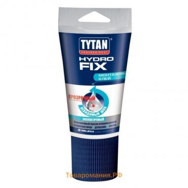 Клей TYTAN HydroFix, акриловый, 150 г